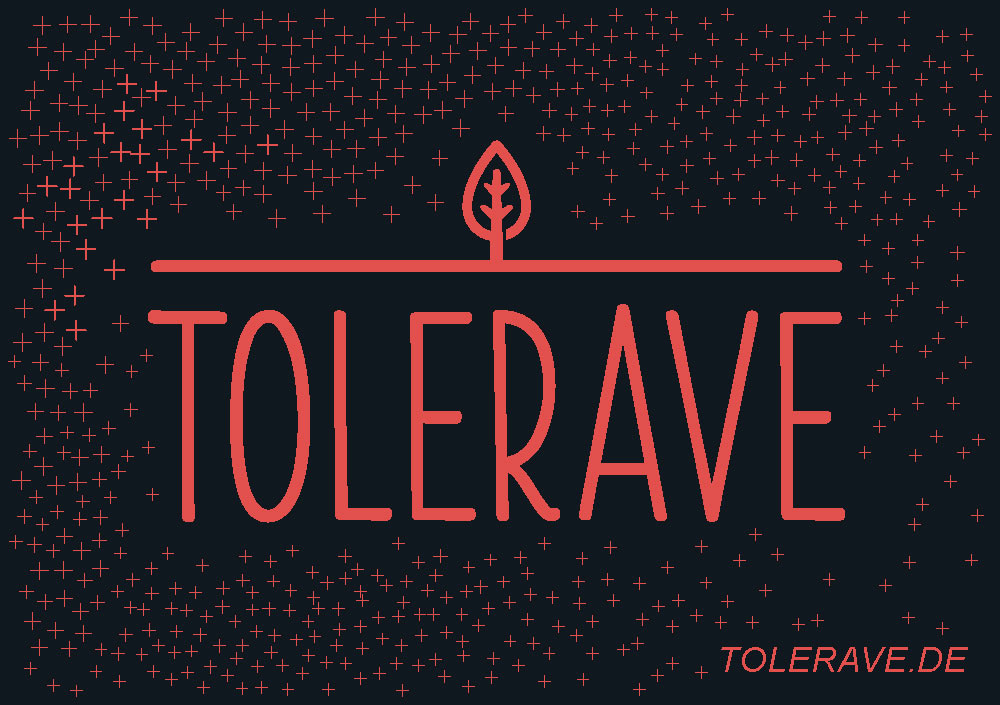 Tolerave e.V. | Come together | Dresden